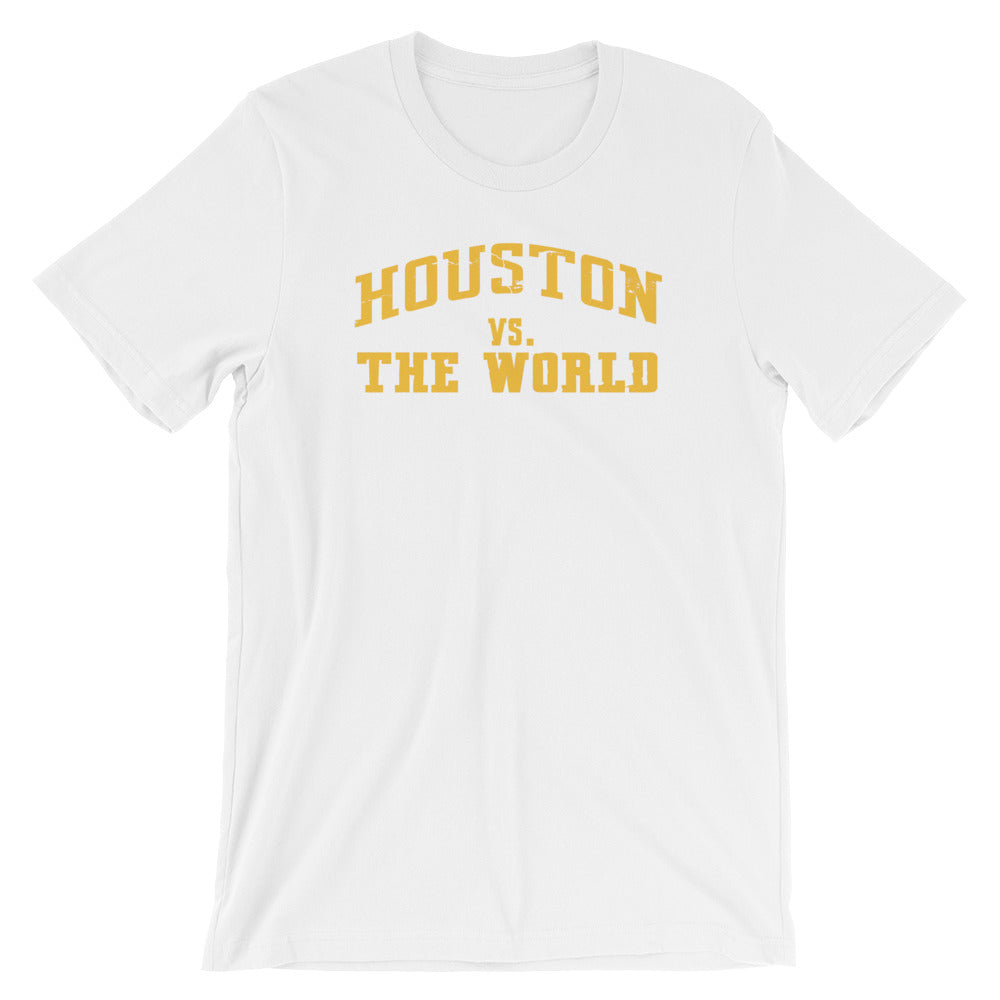 Houston Vs. The World  Short-Sleeve Unisex T-Shirt