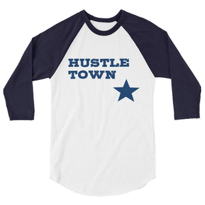Hustle Town  3/4 sleeve raglan shirt