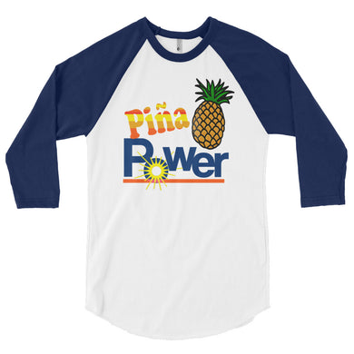 Pina Power  3/4 sleeve raglan shirt