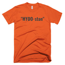 HYOO- STEN Pronunciation Short-Sleeve T-Shirt